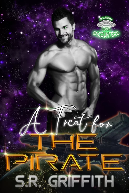 A Treat for the Pirate (Alien Love Encounters #10) by S.R. Griffith