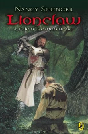 Lionclaw (Rowan Hood #2) by Nancy Springer