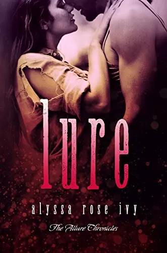 Lure (The Allure Chronicles #1) by Alyssa Rose Ivy