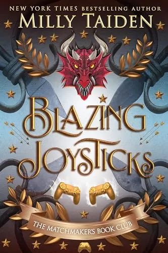 Blazing Joysticks: Gerri Wilder Presents - A Paranormal Shifter Gamer Romance - with Heat (The Matchmaker's Book Club #3) by Milly Taiden
