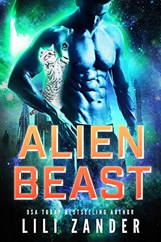 Alien Beast: An Alien Beauty and The Beast Romance (Warriors of Gehar #2) by Lili Zander