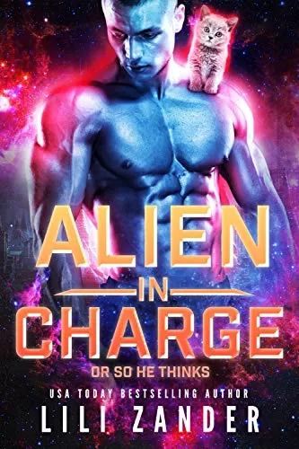 Alien in Charge: An Alien Bodyguard Romance (Warriors of Gehar #1) by Lili Zander