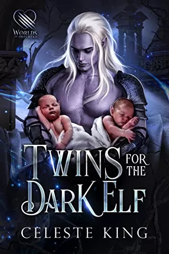 Twins for the Dark Elf (Secret Babies For Prothekan Dark Elves #3) by Celeste King