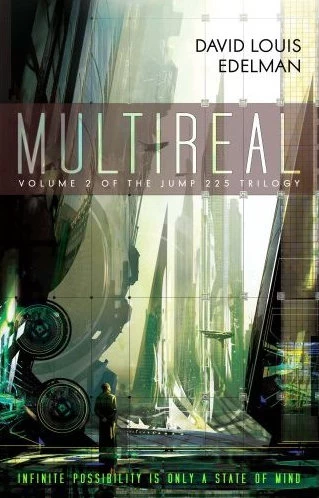 MultiReal (Jump 225 Trilogy #2) by David Louis Edelman
