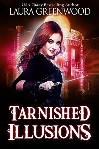 Tarnished Illusions (Ashryn Barker Trilogy #3) by Laura Greenwood