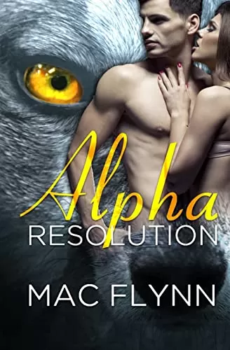Alpha Resolution (Alpha Blood #3) by Mac Flynn