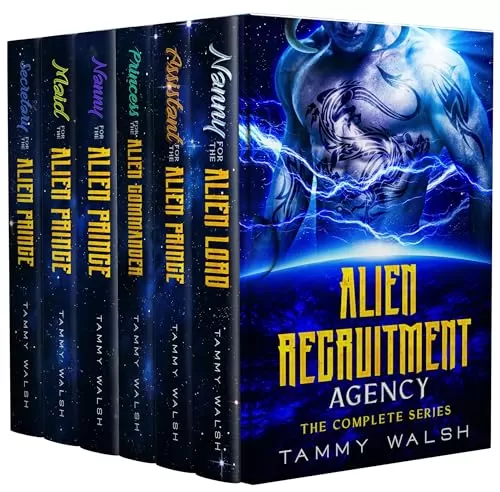Alien Recruitment Agency: The Complete Series Box Set (Alien Recruitment Agency) by Tammy Walsh
