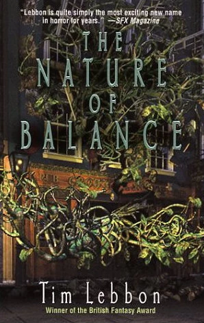 The Nature of Balance by Tim Lebbon