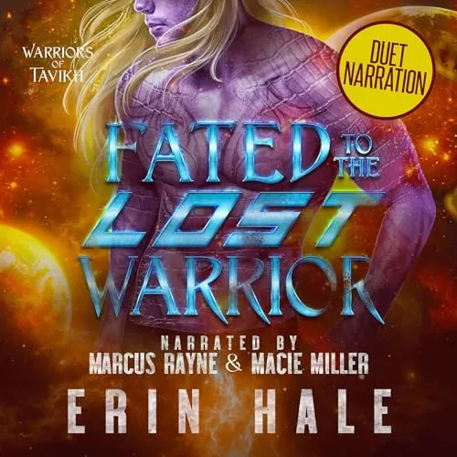 Fated to the Lost Warrior (Warriors of Tavikh #0.5) by Erin Hale