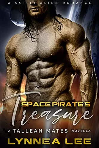 Space Pirate's Treasure: A Sci Fi Alien Romance (Tallean Mates #1) by Lynnea Lee