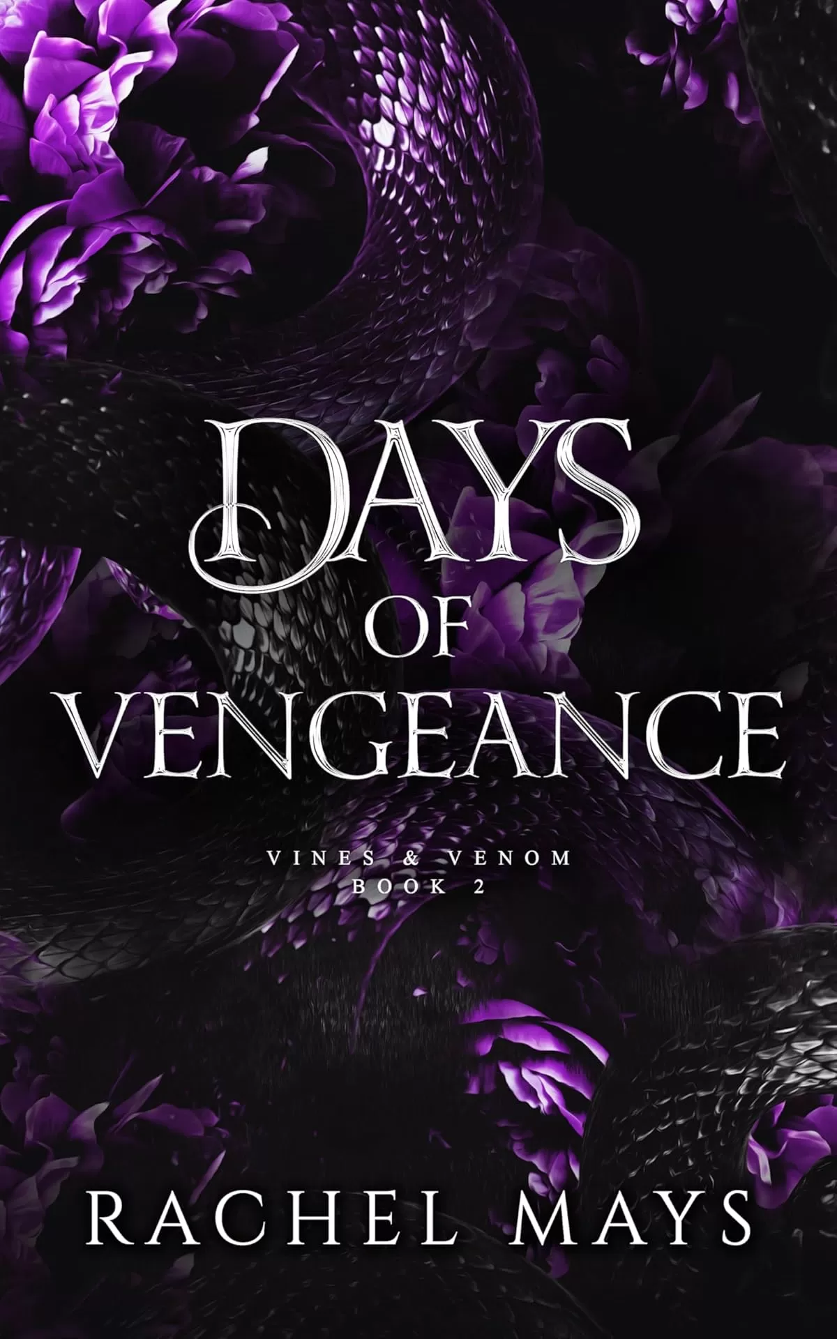 Days of Vengeance (Vines & Venom #2) by Rachel Mays