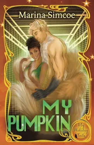 My Pumpkin (My Holiday Tails) by Marina Simcoe