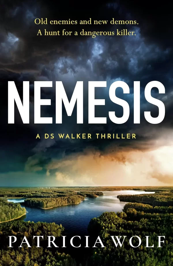 Nemesis (A DS Walker Thriller #4) by Patricia Wolf