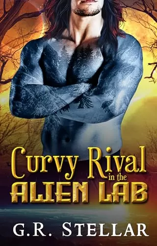 Curvy Rival in the Alien Lab: An Alien Sci-fi Romance (Alien Lab Love Experiment Series #1) by G. R. Stellar
