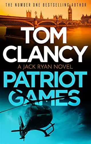 Patriot Games (Jack Ryan #2) by Tom Clancy
