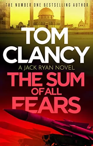 The Sum of All Fears (Jack Ryan #5) by Tom Clancy