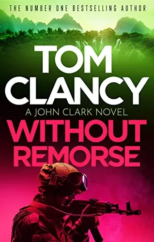 Without Remorse (John Clark #1) by Tom Clancy