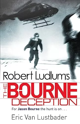 Robert Ludlum's The Bourne Deception (Jason Bourne #7) by Eric Van Lustbader