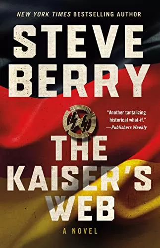 The Kaiser's Web (Cotton Malone #16) by Steve Berry