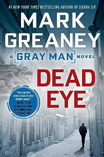 Dead Eye (Gray Man #4) by Mark Greaney