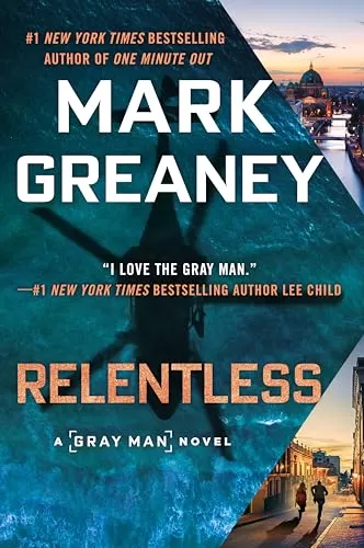 Relentless (Gray Man #10) by Mark Greaney