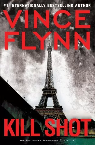 Kill Shot (Mitch Rapp #2) by Vince Flynn