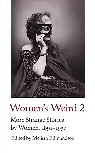 Women's Weird 2 (Handheld Weirds #3) by Melissa Edmundson
