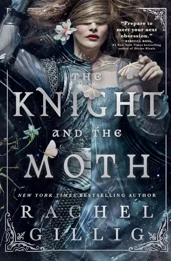 The Knight and the Moth (The Stonewater Kingdom #1) by Rachel Gillig
