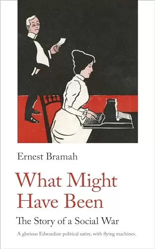 What Might Have Been (Handheld Science Fiction Classics #1) by Ernest Bramah