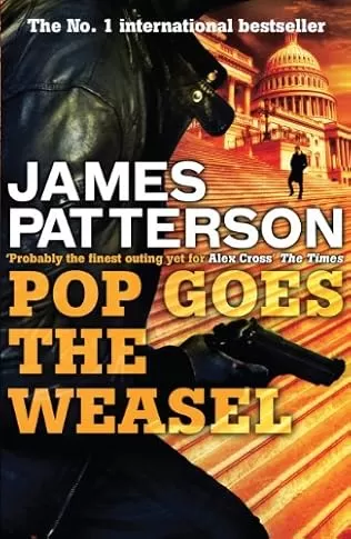 Pop Goes the Weasel (Alex Cross #5) by James Patterson