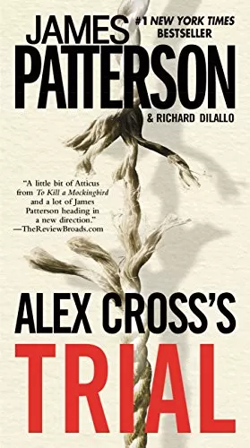 Alex Cross's Trial (Alex Cross #15) by James Patterson, Richard DiLallo