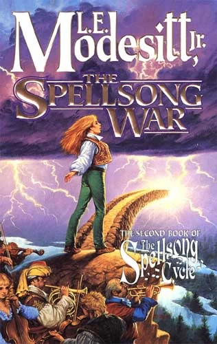 The Spellsong War (The Spellsong Cycle #2) by L. E. Modesitt, Jr.