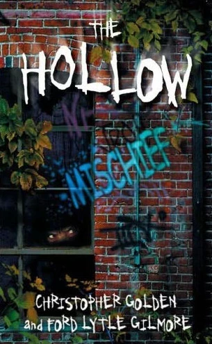 Mischief (The Hollow #3) by Christopher Golden, Ford Lytle Gilmore