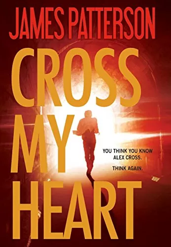 Cross My Heart (Alex Cross #21) by James Patterson