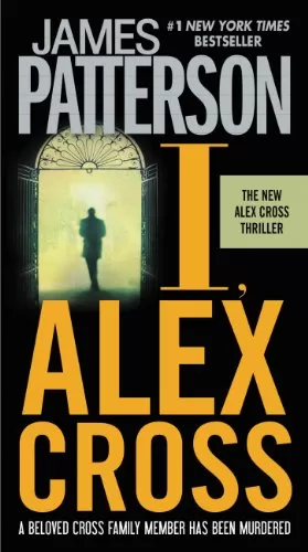 I, Alex Cross (Alex Cross #16) by James Patterson