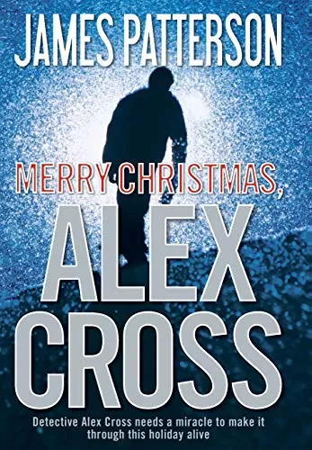 Merry Christmas, Alex Cross (Alex Cross #19) by James Patterson