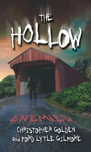 Enemies (The Hollow #4) by Christopher Golden, Ford Lytle Gilmore