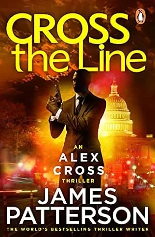 Cross the Line (Alex Cross #24) by James Patterson