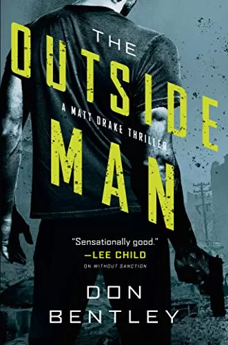 The Outside Man (Matt Drake #2) by Don Bentley