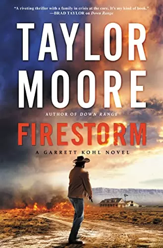 Firestorm (Garrett Kohl #2) by Taylor Moore