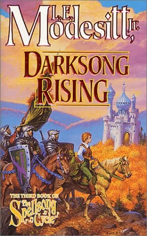 Darksong Rising (The Spellsong Cycle #3) by L. E. Modesitt, Jr.