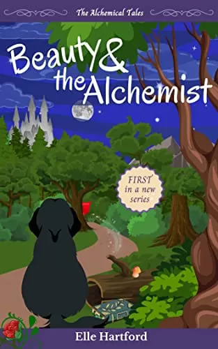 Beauty and the Alchemist (The Alchemical Tales #1) by Elle Hartford