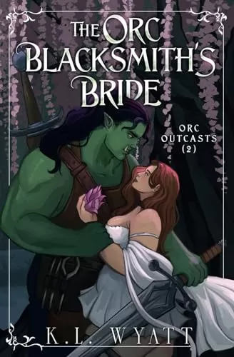 The Orc Blacksmith's Bride (Orc Outcasts #2) by K.L. Wyatt
