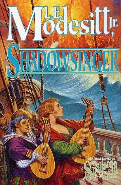 Shadowsinger (The Spellsong Cycle #5) by L. E. Modesitt, Jr.