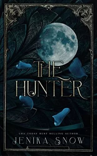 The Hunter: A Little Red Riding Hood Reimagining (Monsters and Beauties #2) by Jenika Snow