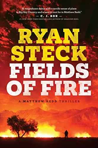 Fields of Fire (Matthew Redd #1) by Ryan Steck