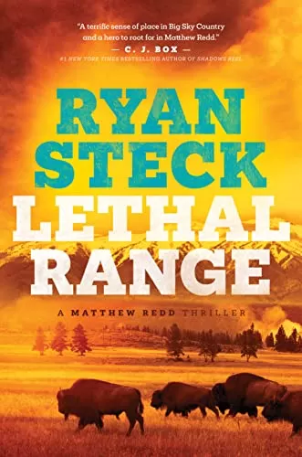 Lethal Range (Matthew Redd #2) by Ryan Steck