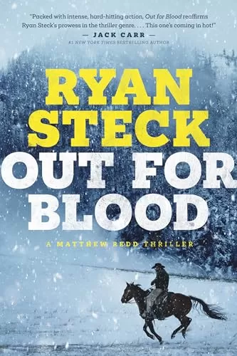 Out for Blood (Matthew Redd #3) by Ryan Steck
