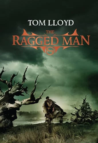 The Ragged Man (The Twilight Reign #4) by Tom Lloyd