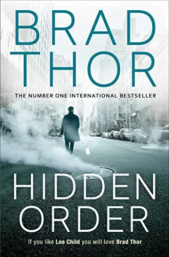 Hidden Order (Scot Harvath #12) by Brad Thor